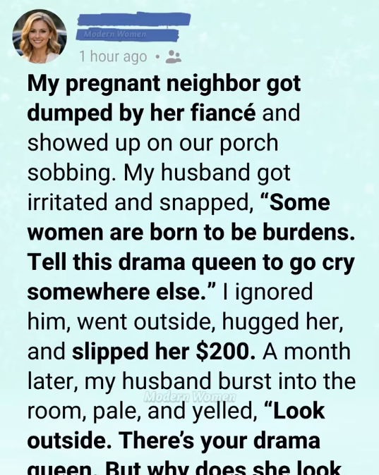 I Gave My Pregnant Neighbor $200 When She Had Nothing, What She Gave Back Changed My!