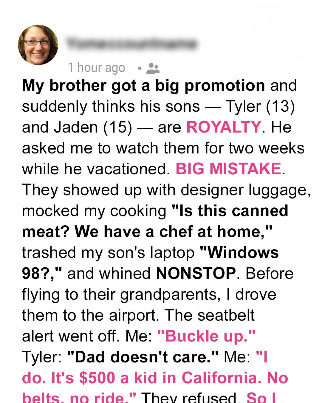 My Brother’s Children Mocked My Home and My Kid – What Happened Next Changed Their Attitude