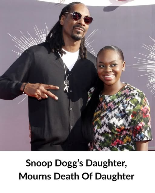 Snoop Dogg’s Daughter, Mourns Death Of Daughter!