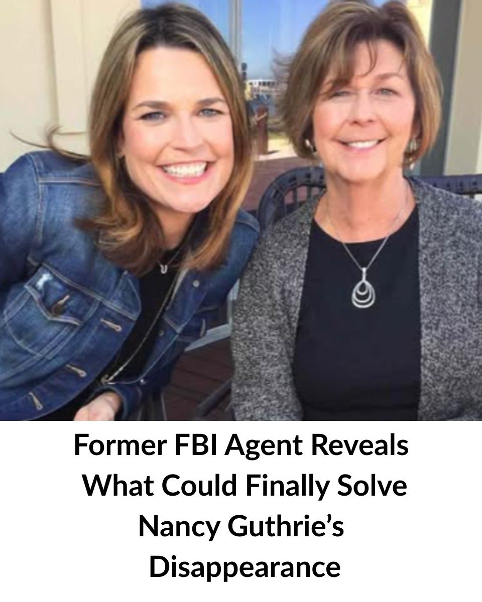 Former FBI Agent Reveals What Could Finally Solve Nancy Guthrie’s Disappearance