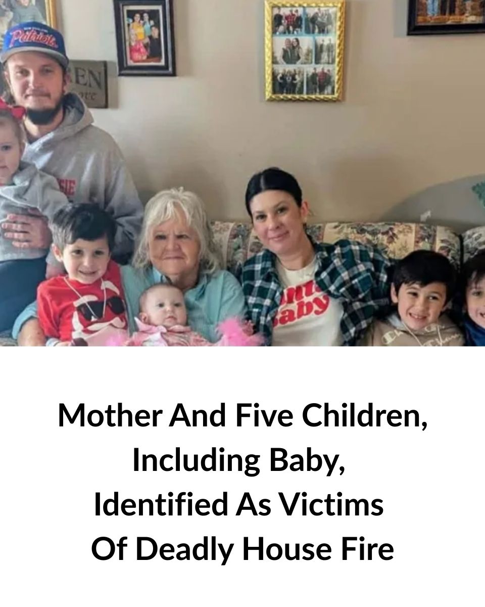 Mother And Five Children, Including Baby, Identified As Victims Of Deadly House Fire