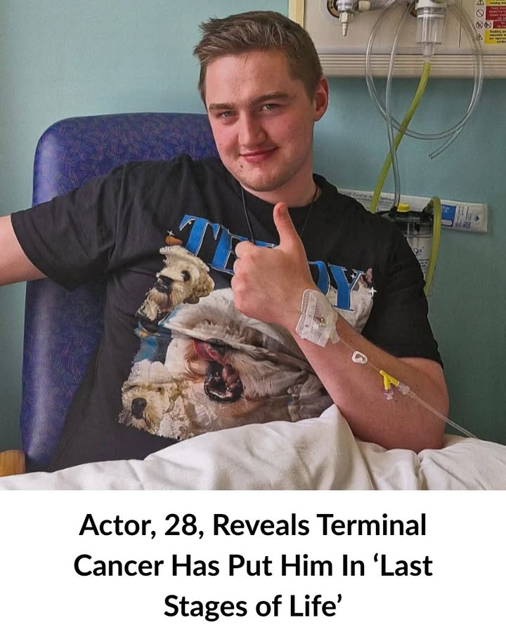 Actor, 28, Reveals Terminal Cancer Has Put Him In ‘Last Stages of Life’!