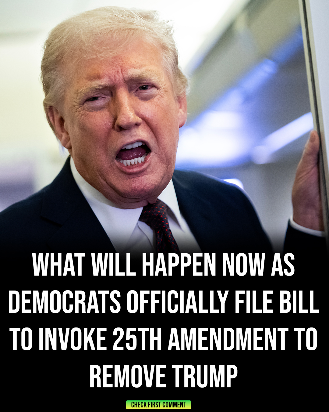 What will happen now as Democrats file bill to issue 25th Amendment to remove Trump!
