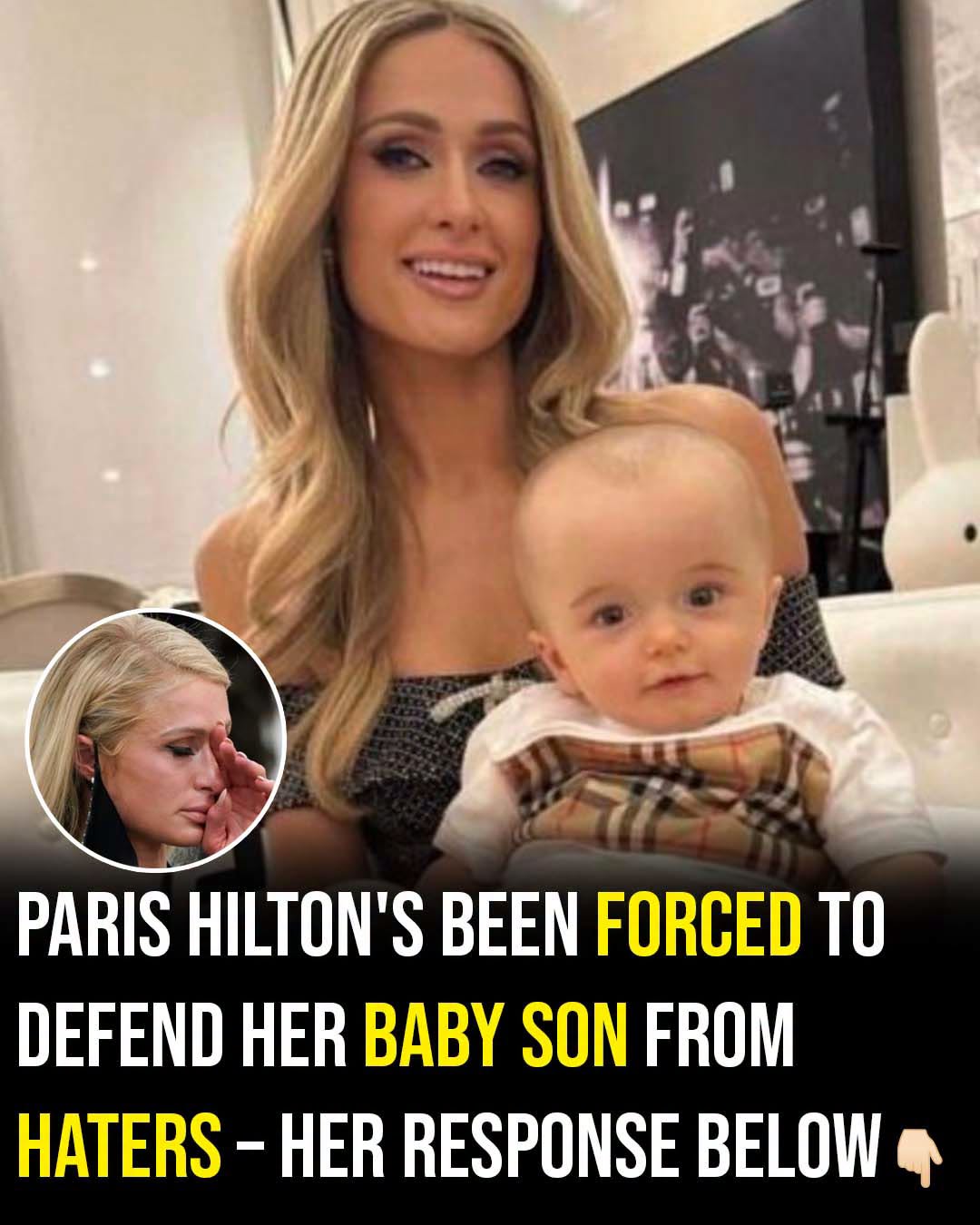 Paris Hilton lashes out at mean online comments about son’s head: “He just has a large brain!