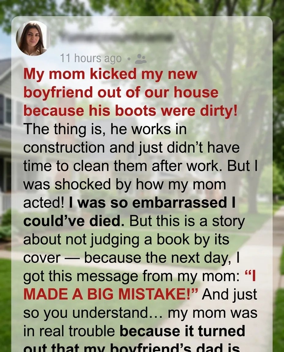 My Mom Kicked My New Boyfriend Out of the House — She Had No Idea Who His Father Was!