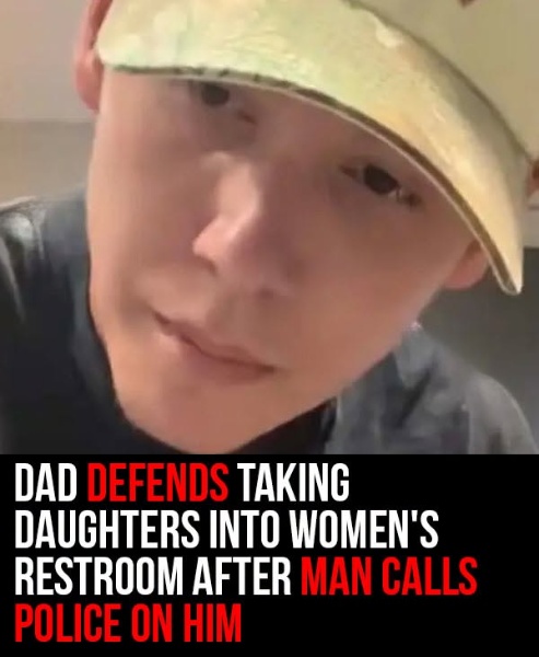 Dad Defends Taking His Daughters Into Women’s Restroom After Man Calls Police
