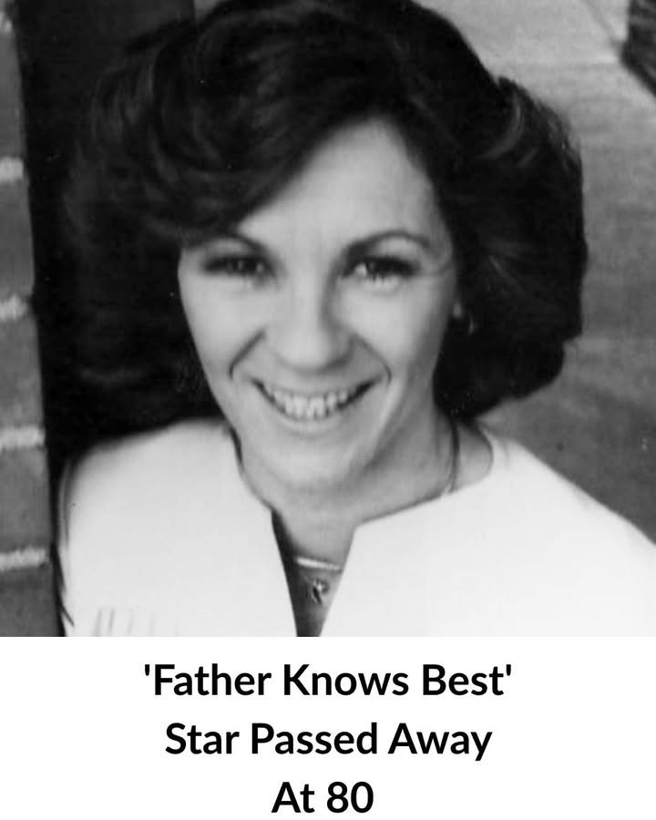 ‘Father Knows Best’ Star Passed Away At 80!