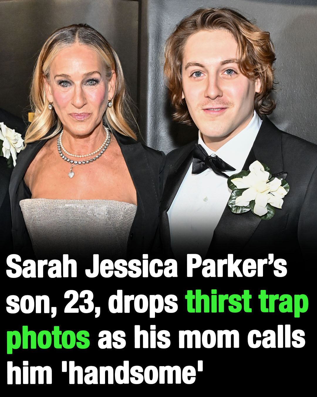 Sarah Jessica Parker’s son, 23, drops photos as mom calls him ‘handsome!