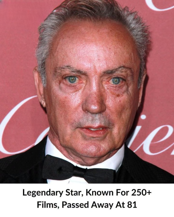 Legendary Actor, Star of 250+ Films, Dies at 81