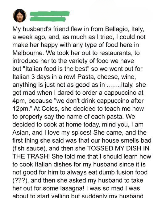 My Husband’s Friend Threw My Dinner Away—She Regretted It Instantly