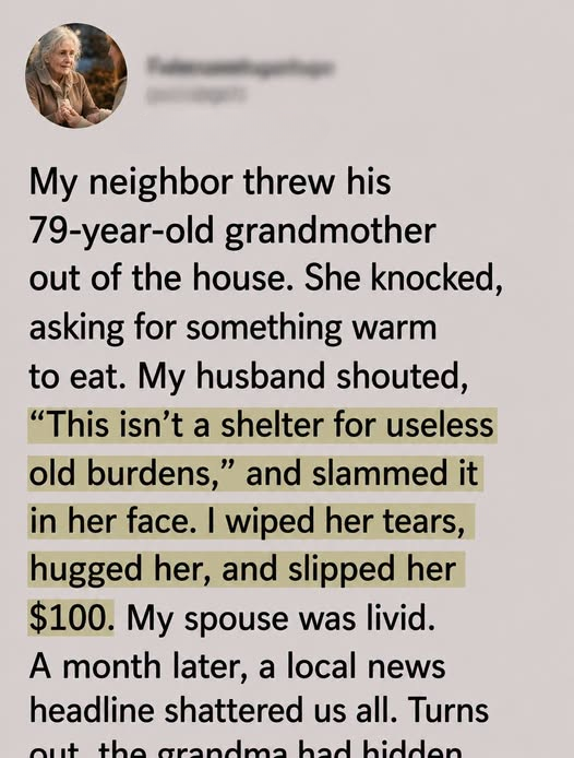 She Was Thrown Out by Her Grandson — A Month Later, We Discovered Her Secret