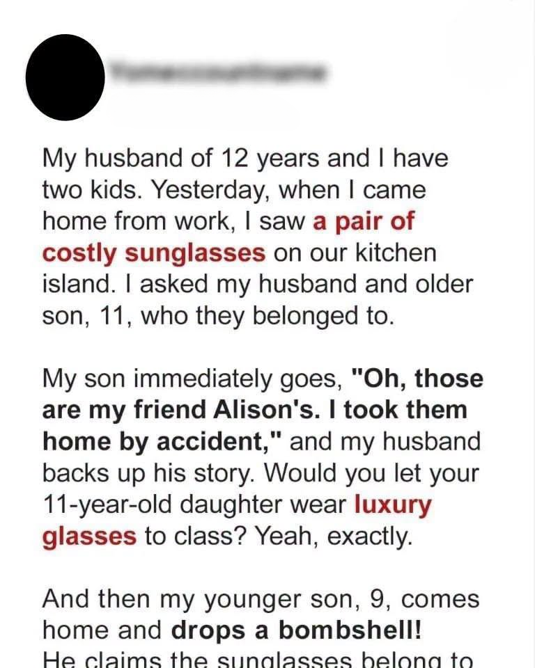 Woman Finds Expensive Sunglasses—Her Husband and Son Lie About the Owner