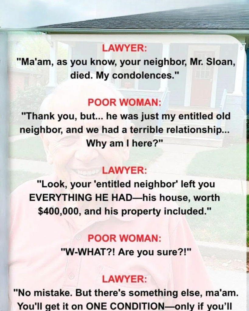 I Inherited My Neighbor’s House—Then His Strange Condition Changed Everything