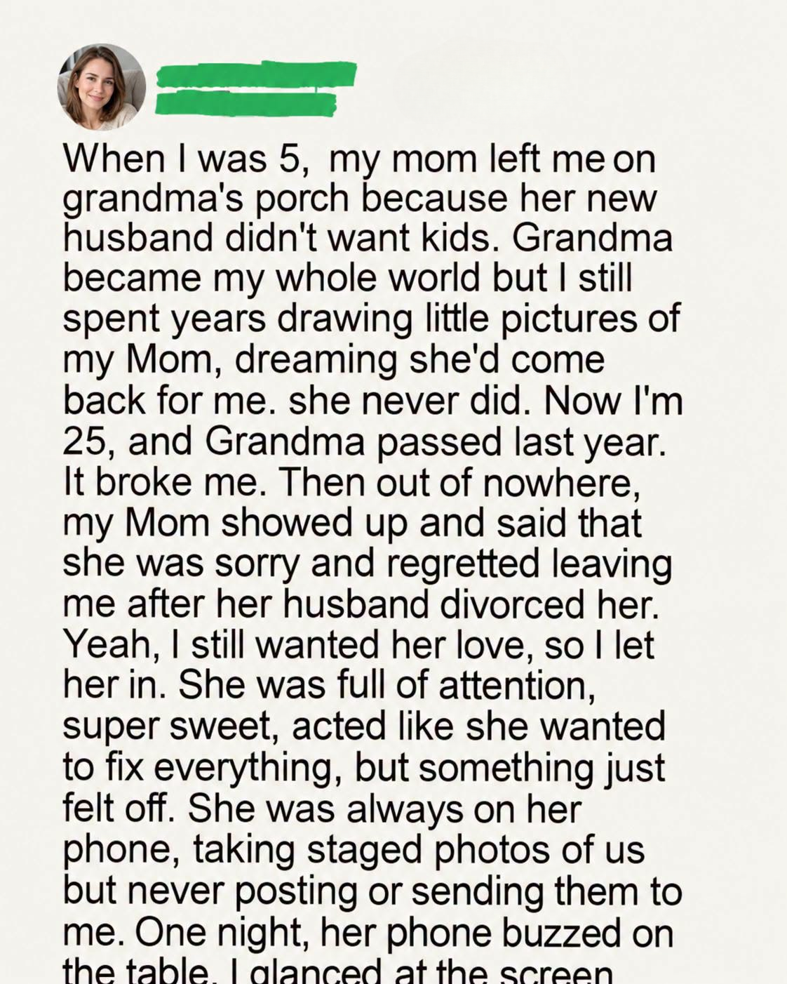 My Mom Left Me at 5—20 Years Later, She Came Back Begging for Forgiveness