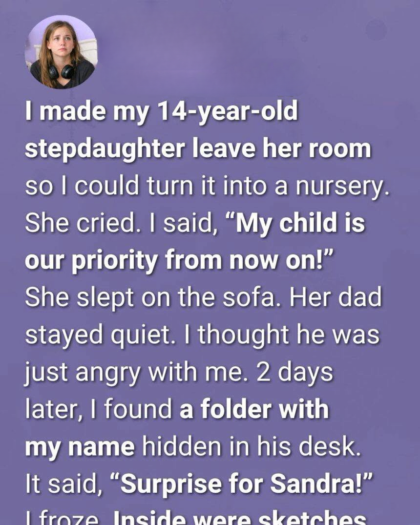 I Made My Stepdaughter Give Up Her Bedroom for My Newborn—Then I Discovered the Documents That Changed Everything…